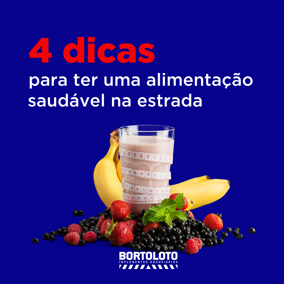 4 dicas para ter uma boa alimentao na estrada